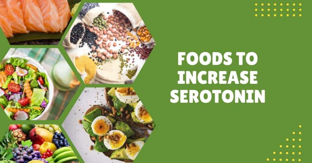 Foods for Serotonin